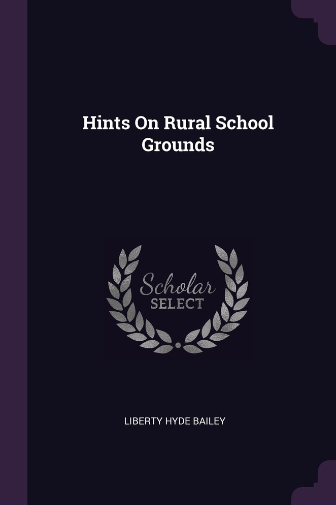 Hints On Rural School Grounds