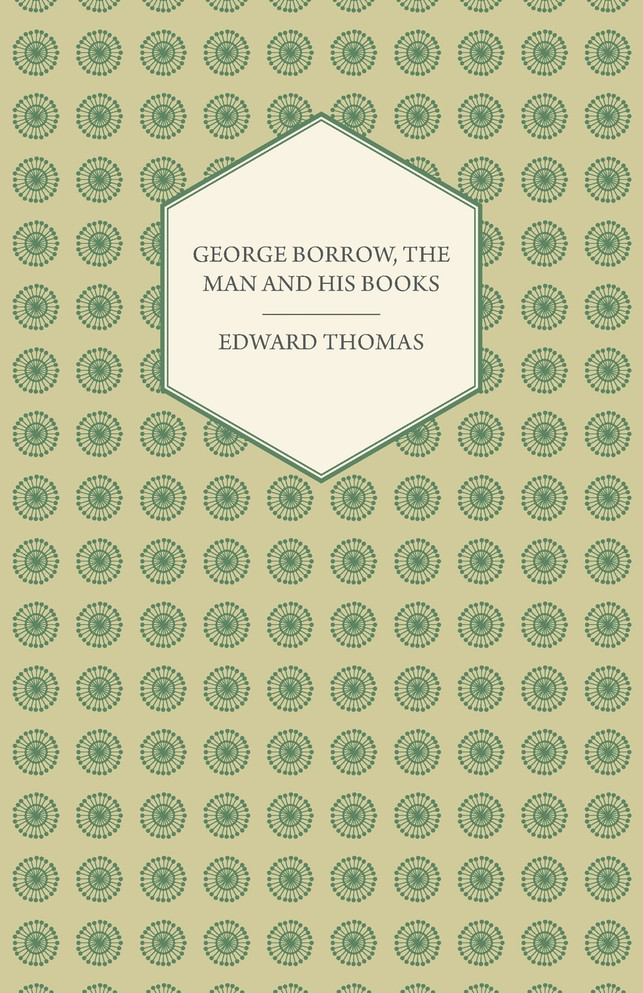 George Borrow, The Man And His Books