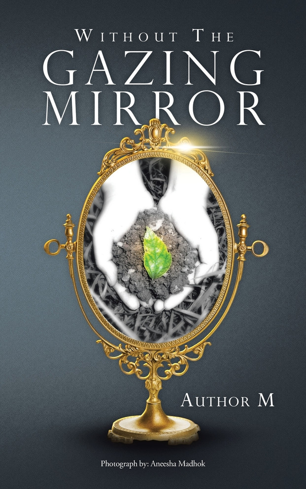 Without The Gazing Mirror