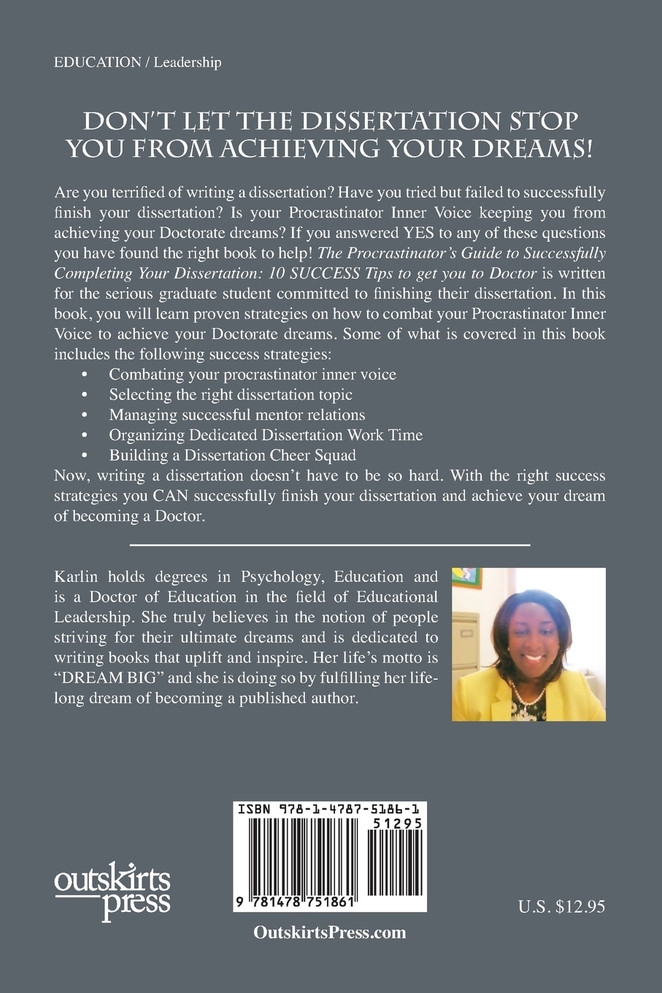 The Procrastinator's Guide to Successfully Completing Your Dissertation