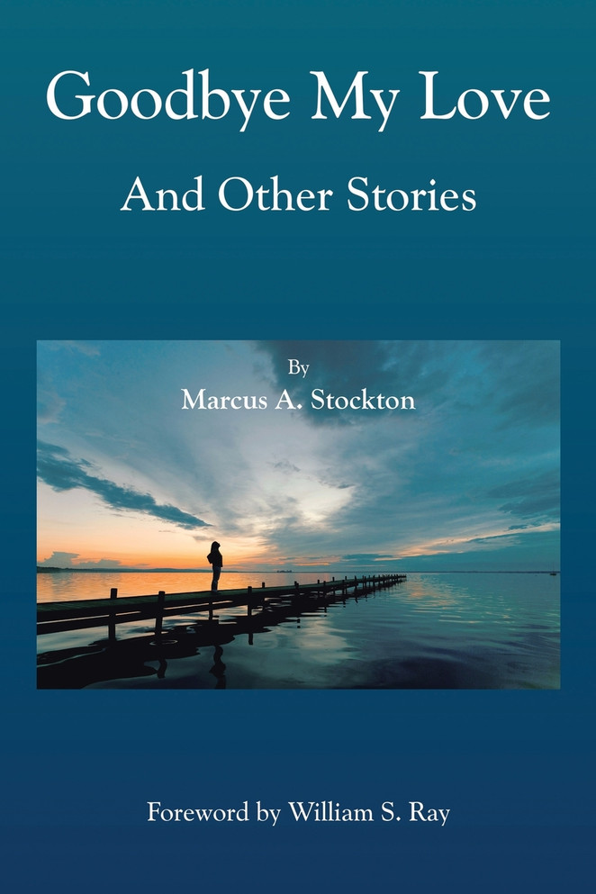 Goodbye My Love and Other Stories
