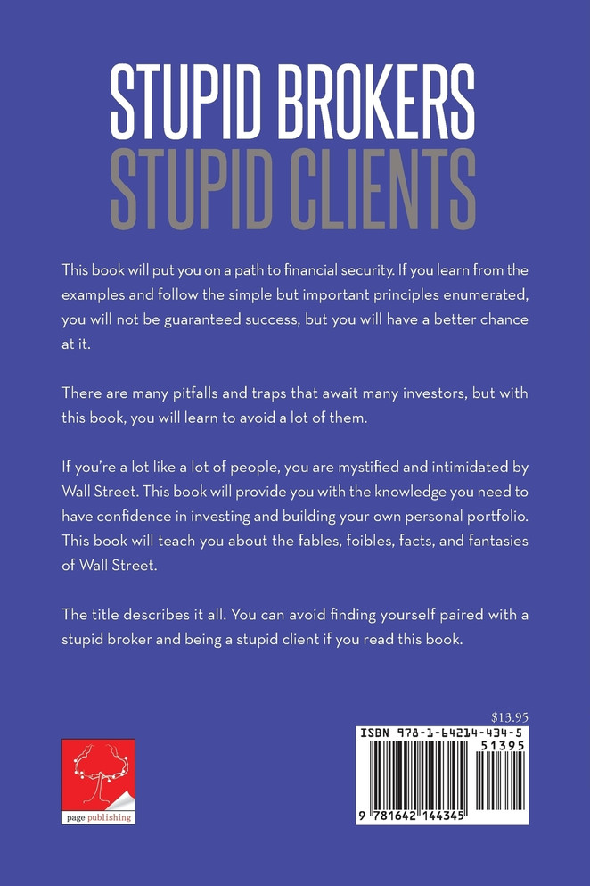 Stupid Brokers - Stupid Clients