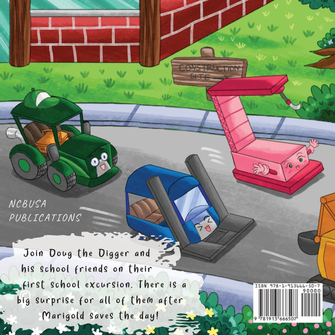 Doug the Digger Goes on His First School Excursion