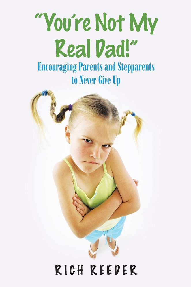 "You'Re Not My Real Dad!"
