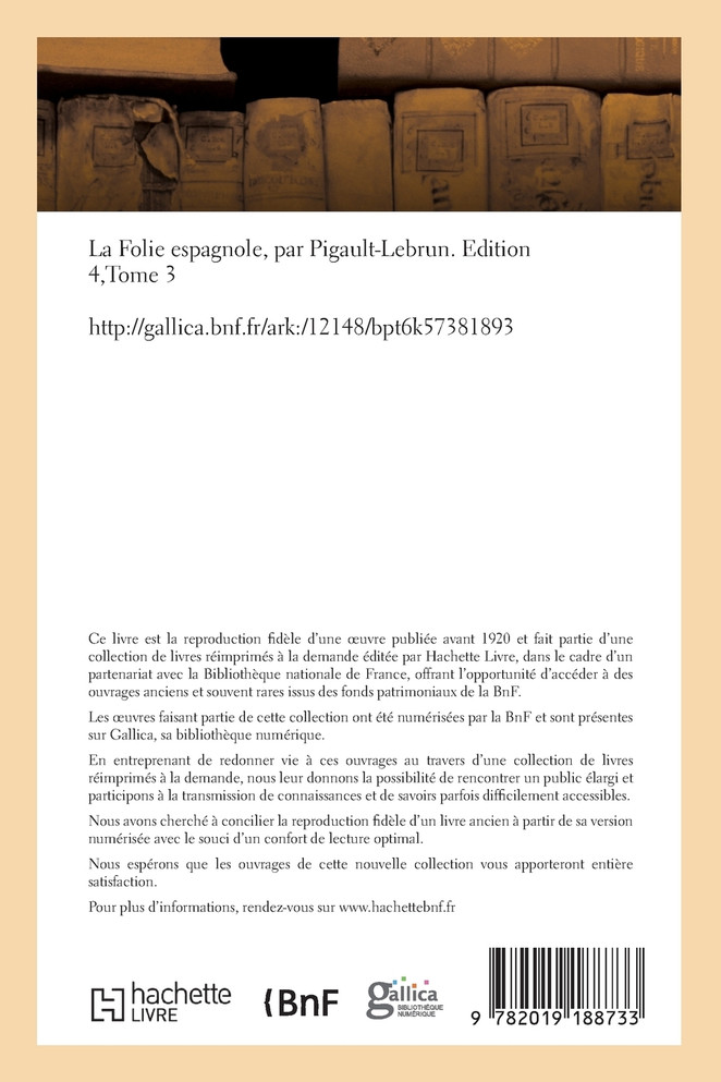 La Folie espagnole. 4e édition. Tome 3
