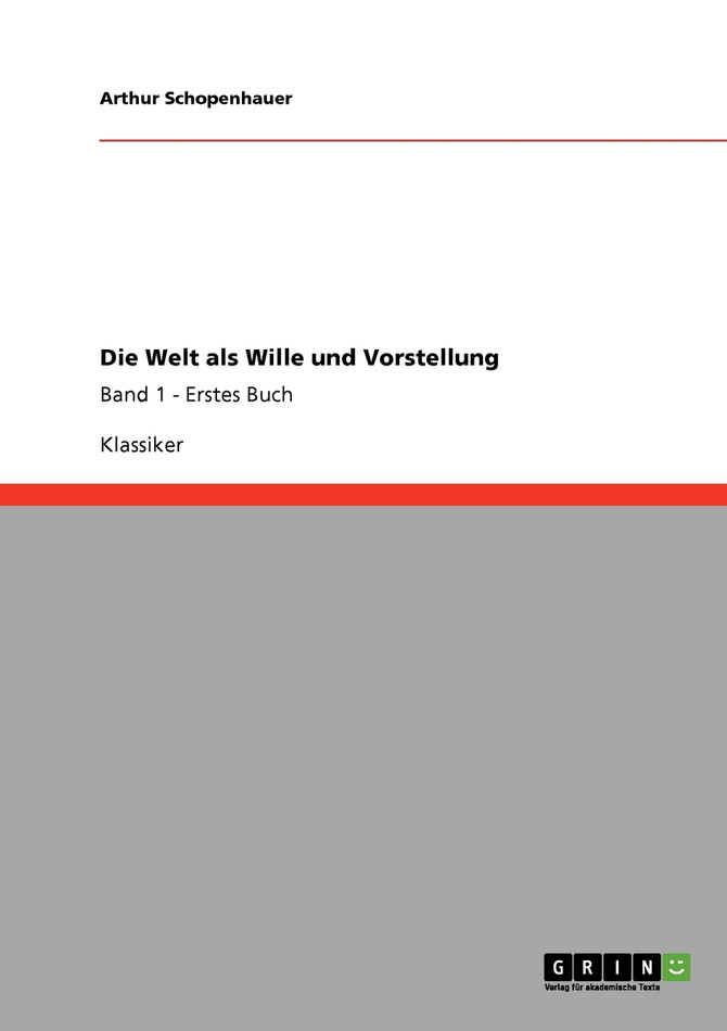 Die Welt als Wille und Vorstellung