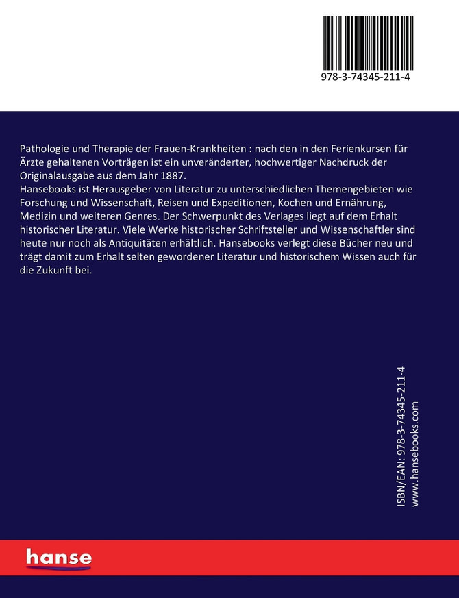 Pathologie und Therapie der Frauen-Krankheiten