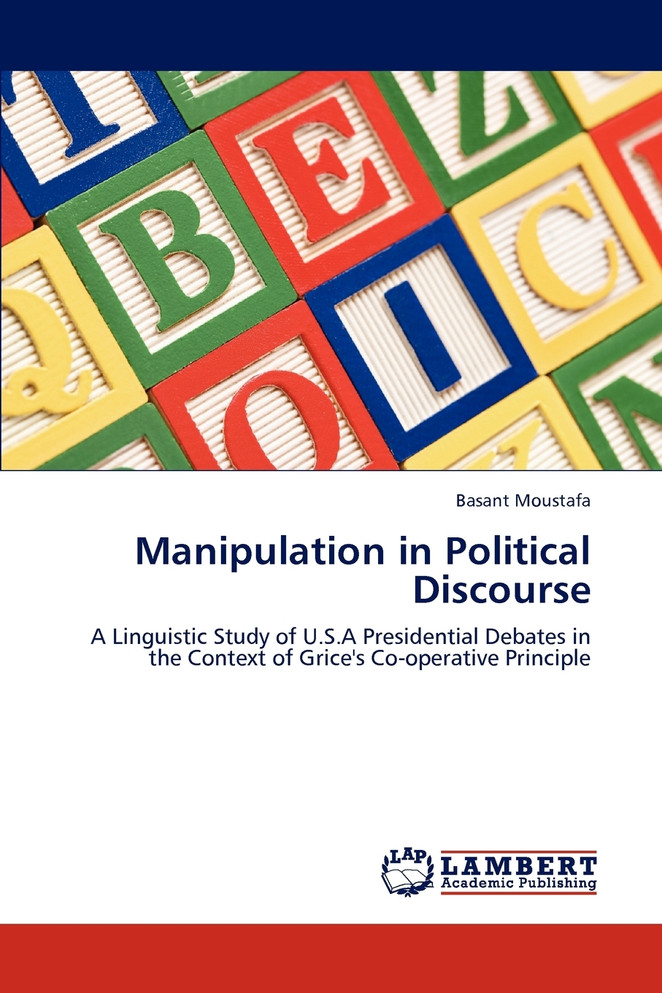 Manipulation in Political Discourse