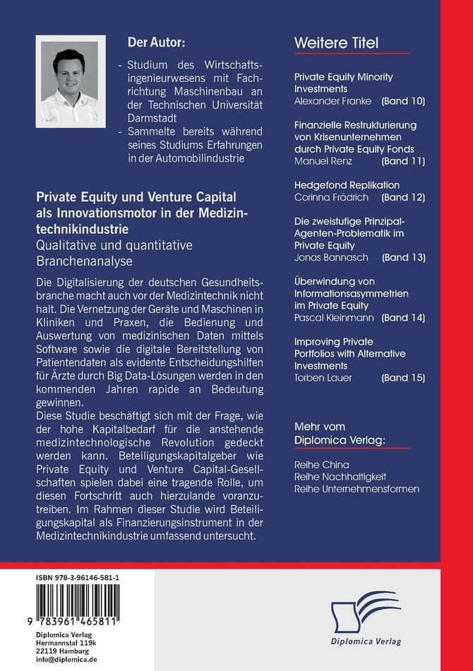 Private Equity und Venture Capital als Innovationsmotor in der Medizintechnikindustrie. Qualitative und quantitative Branchenanalyse