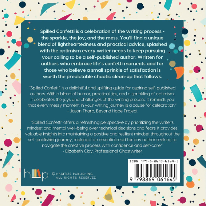Spilled Confetti - 101 Lessons to Simplify Self-Publishing