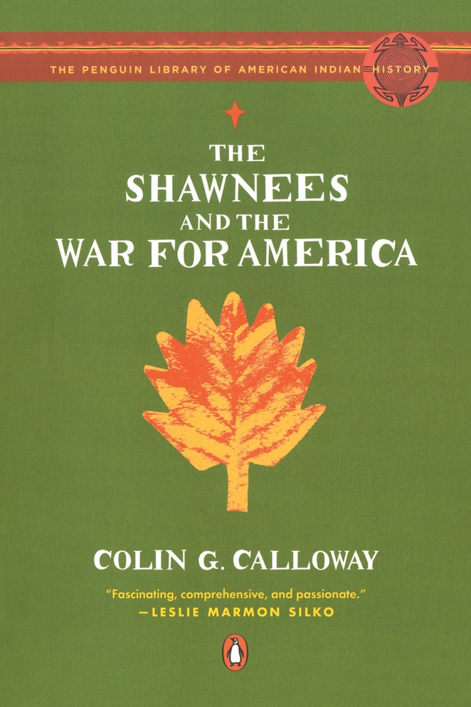 The Shawnees and the War for America