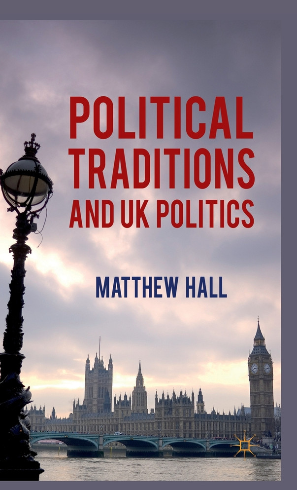 Political Traditions and UK Politics