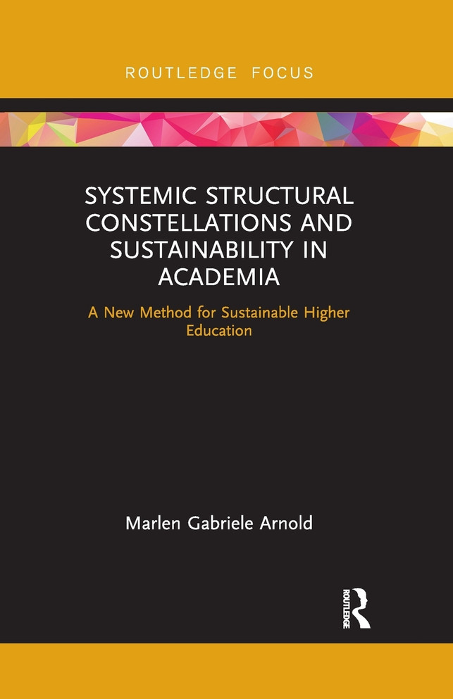 Systemic Structural Constellations and Sustainability in Academia