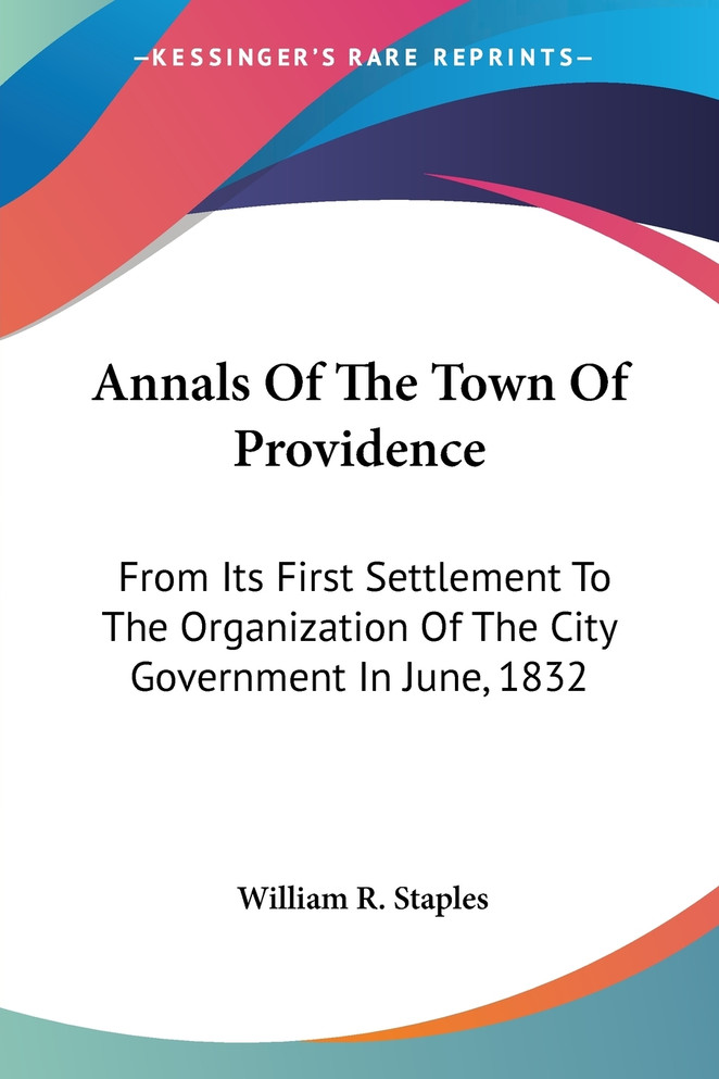 Annals Of The Town Of Providence