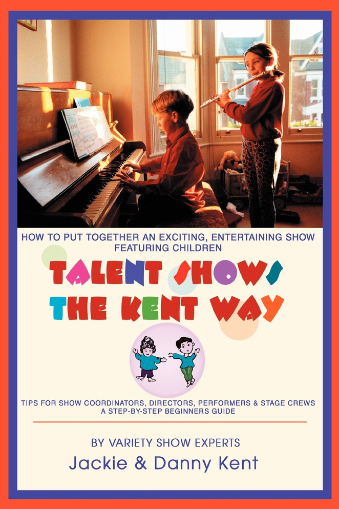 Talent Shows the Kent Way