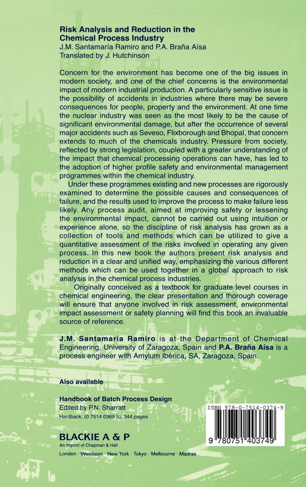 Risk Analysis and Reduction in the Chemical Process Industry