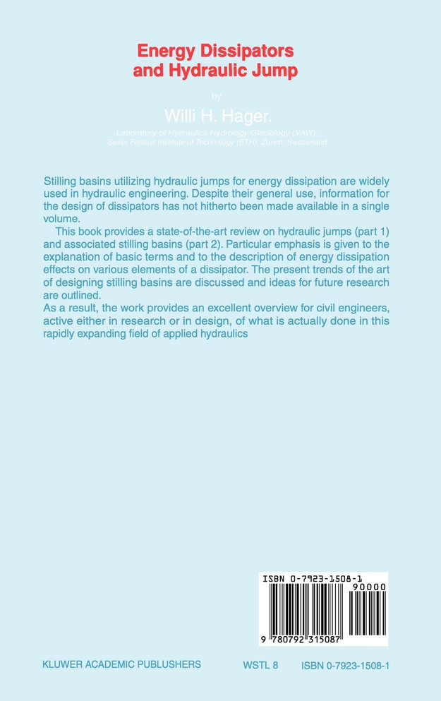 Energy Dissipators and Hydraulic Jump