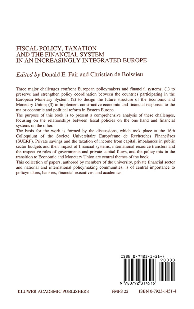 Fiscal Policy, Taxation and the Financial System in an Increasingly Integrated Europe