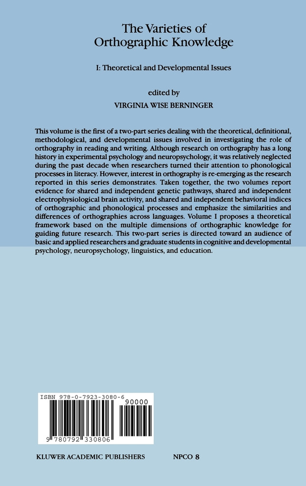 The Varieties of Orthographic Knowledge