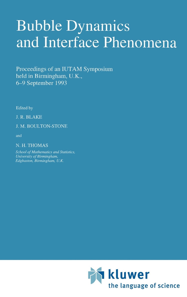 Bubble Dynamics and Interface Phenomena