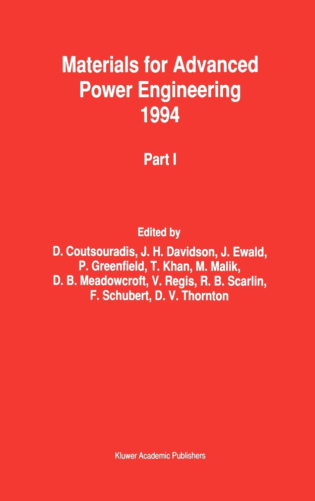 Materials for Advanced Power Engineering 1994