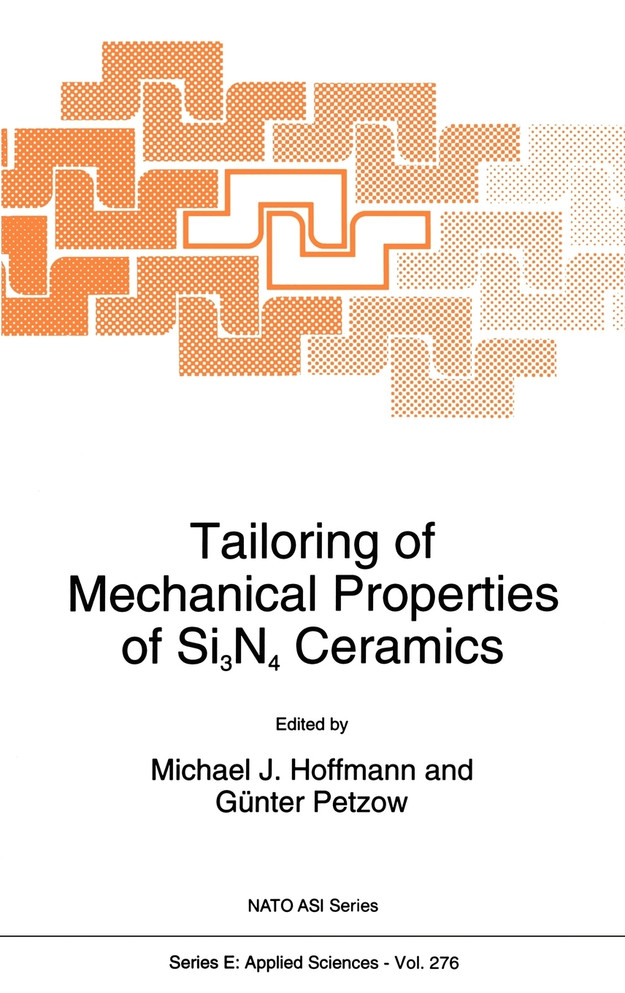 Tailoring of Mechanical Properties of Si3N4 Ceramics