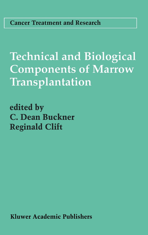 Technical and Biological Components of Marrow Transplantation