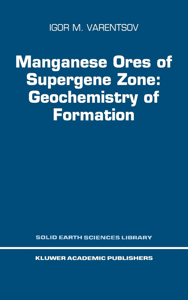 Manganese Ores of Supergene Zone