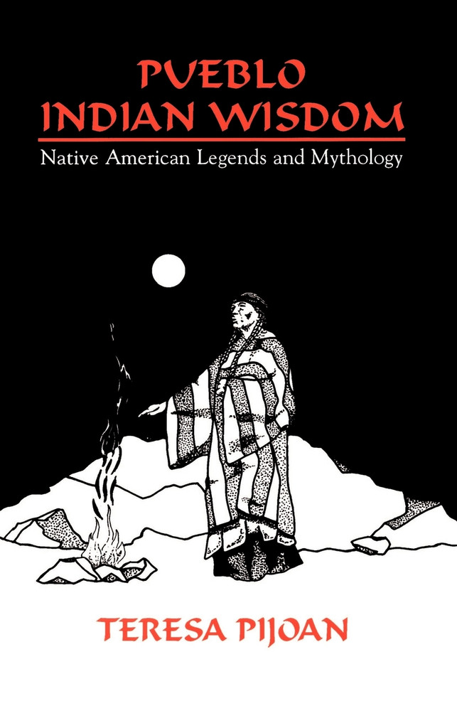 Pueblo Indian Wisdom