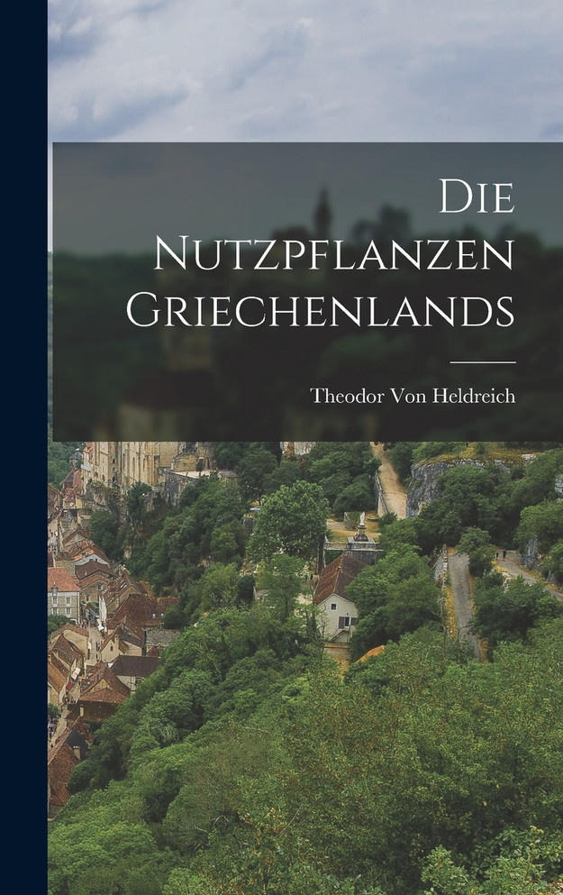 Die Nutzpflanzen Griechenlands
