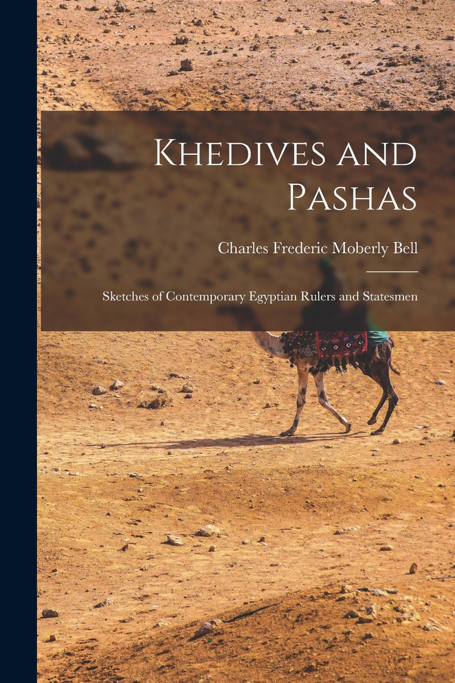 Khedives and Pashas