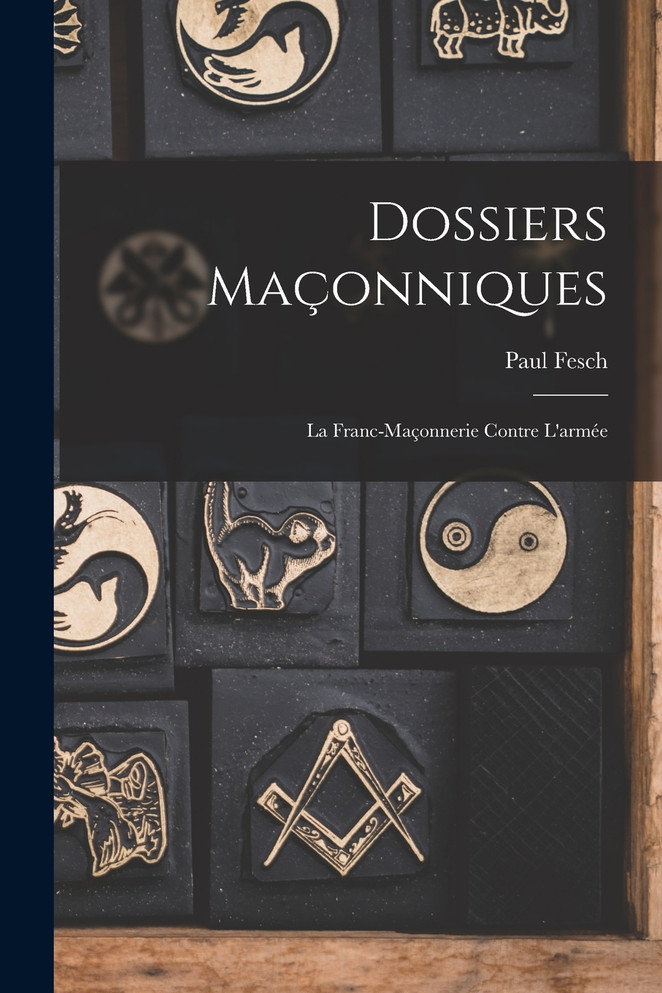Dossiers Maçonniques