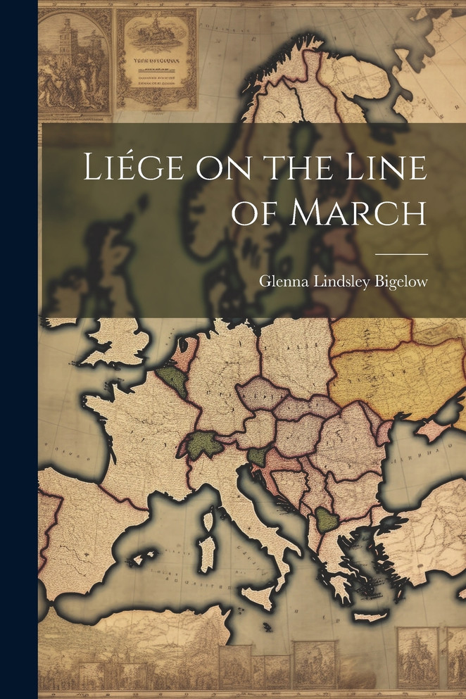 Liége on the Line of March