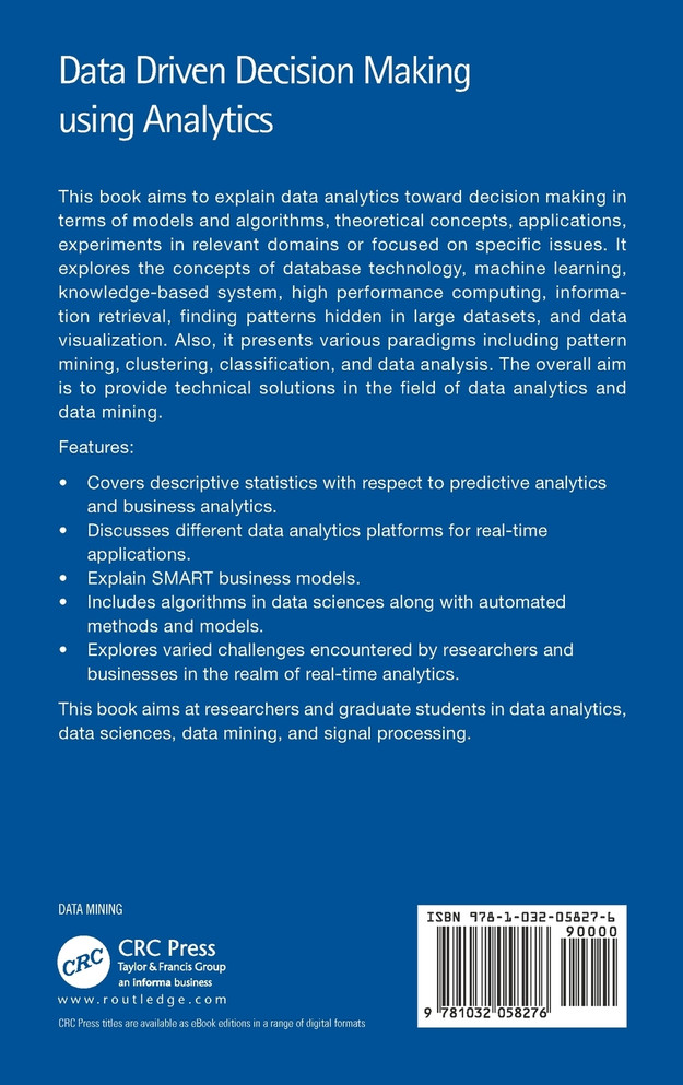 Data Driven Decision Making using Analytics