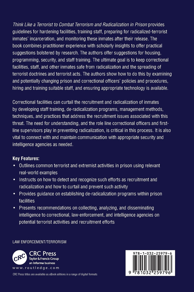 Think Like a Terrorist to Combat Terrorism and Radicalization in Prison