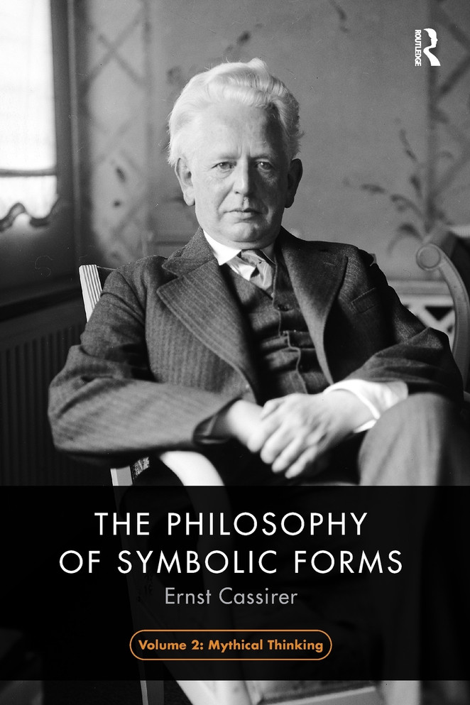 The Philosophy of Symbolic Forms, Volume 2