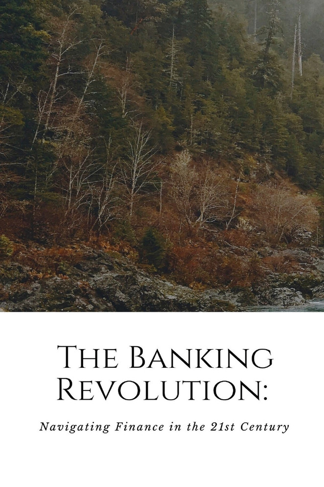 The Banking Revolution
