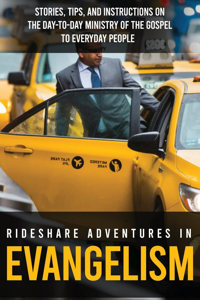 Rideshare Adventures in Evangelism
