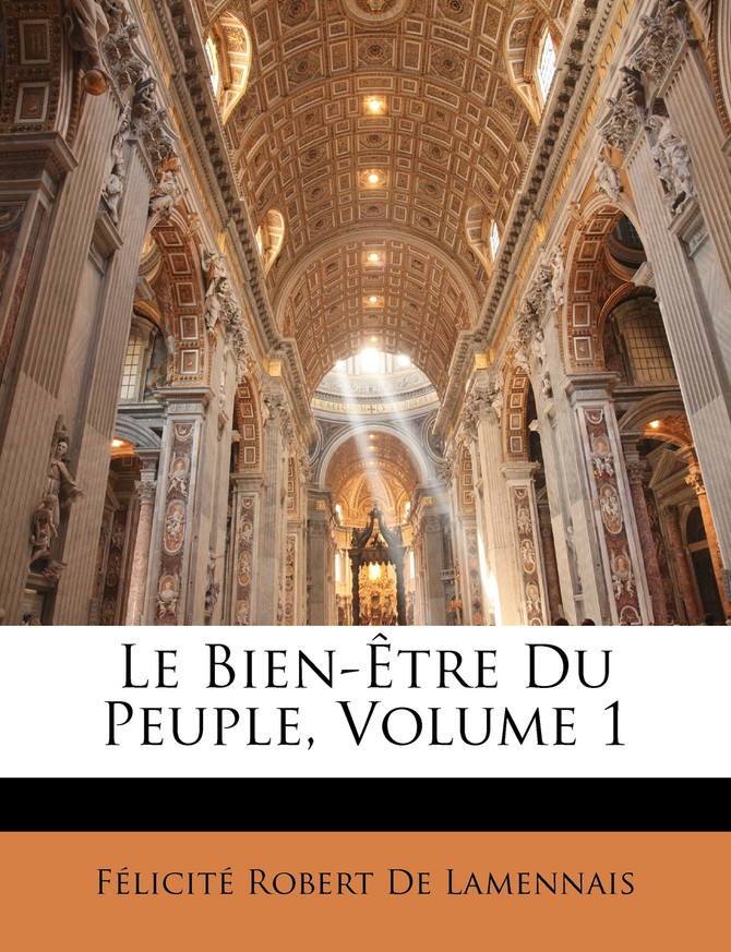 Le Bien-Être Du Peuple, Volume 1