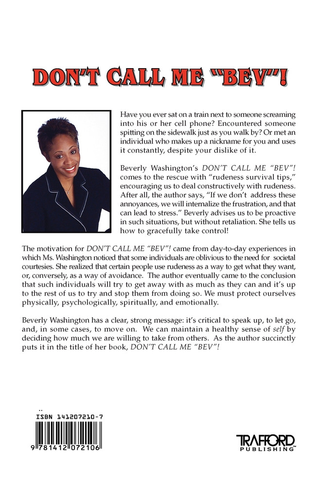 Don't Call Me Bev! Things That Work My Last Nerve