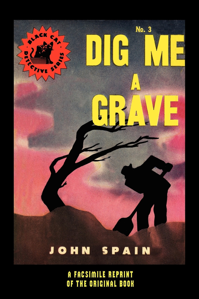 Dig Me a Grave
