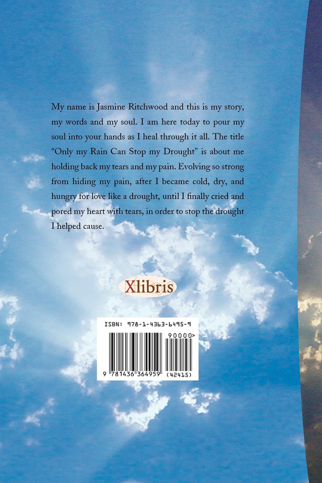 Only My Rain Can Stop My Drought