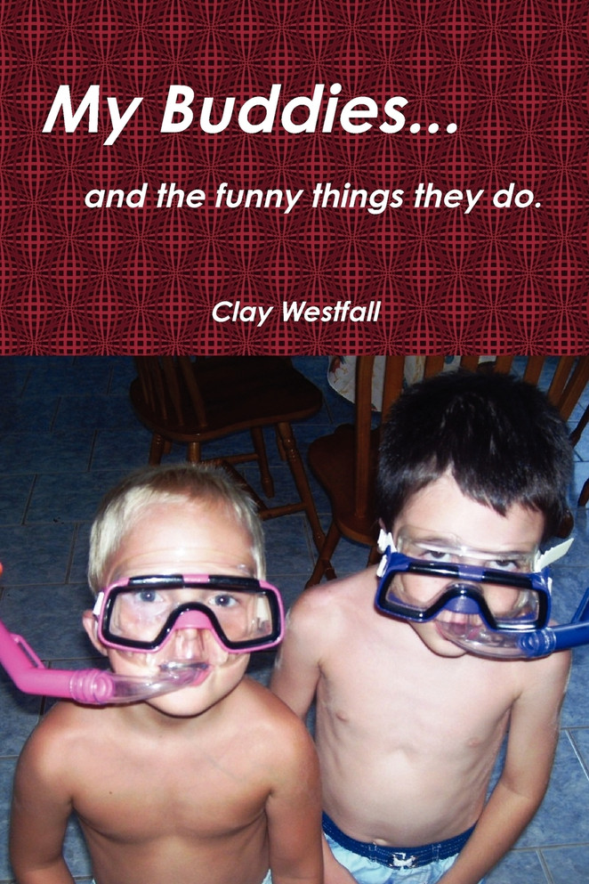 My buddies... and the funny things they do.