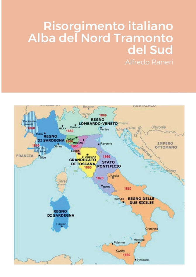 Risorgimento italiano Alba del Nord Tramonto del Sud