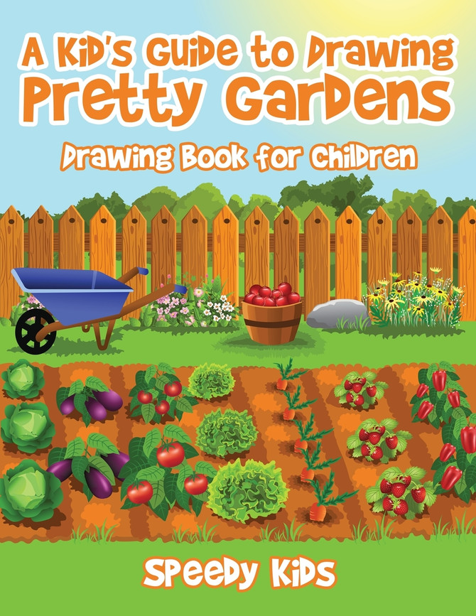 A Kid's Guide to Drawing Pretty Gardens