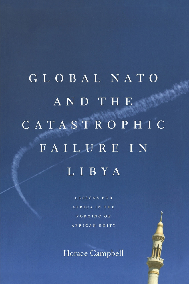 Global NATO and the Catastrophic Failure in Libya