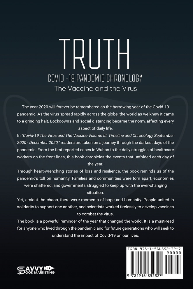 Covid-19 The Virus and The Vaccine Volume III