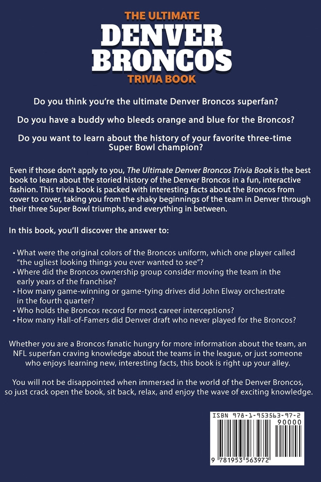 The Ultimate Denver Broncos Trivia Book