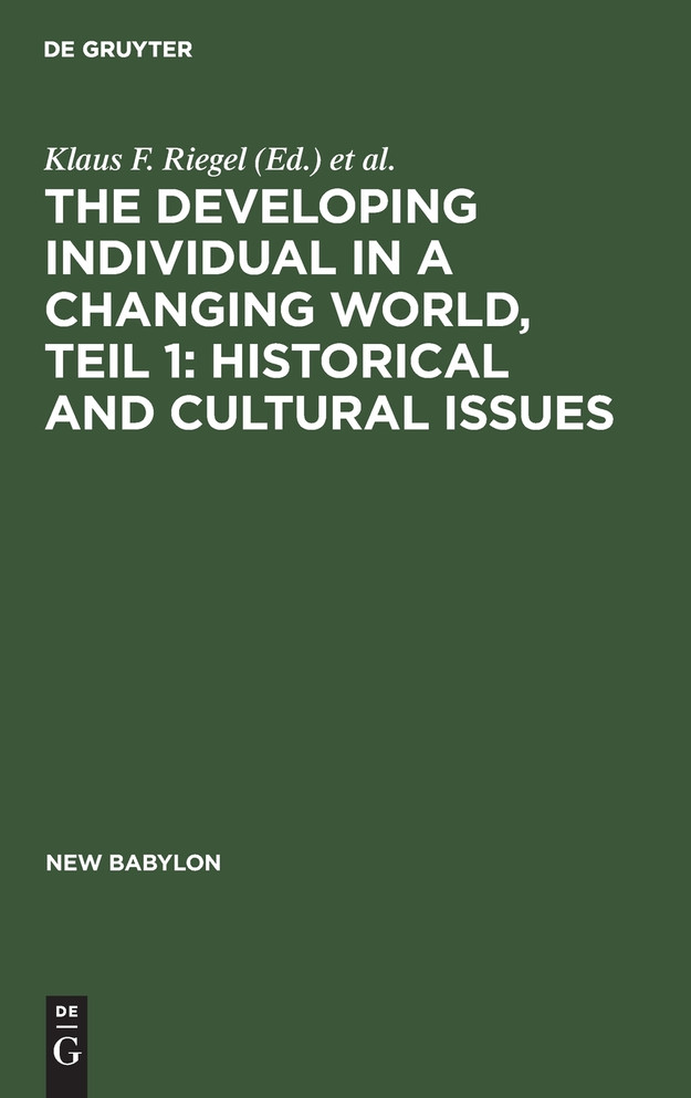 The developing individual in a changing world, Teil 1
