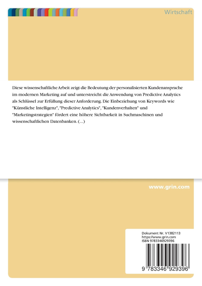 Künstliche Intelligenz im Marketing. Predictive Analytics zur Vorhersage von Kundenverhalten und Optimierung von Marketingstrategien